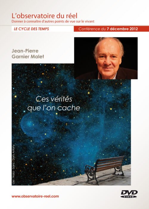 Jean-Pierre Garnier Malet, "Ces vérités que l'on cache"